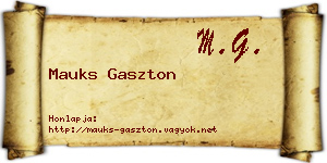 Mauks Gaszton névjegykártya